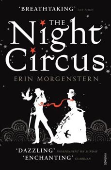 The Night Circus : A Novel