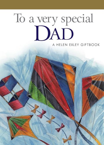 To A Very Special Dad (A Heley Exley Giftbook)