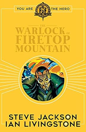 Fighting Fantasy #1 : The Warlock of Firetop Mountain