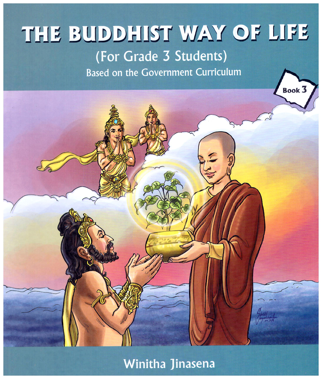 The Buddhist Way of Life Book 3