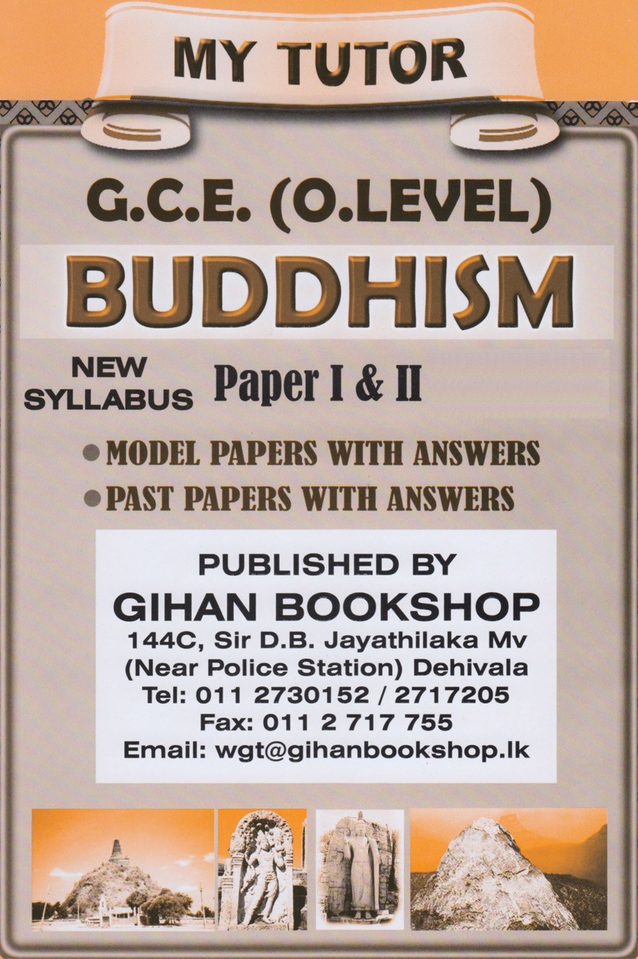 My Tutor G.C.E (O.Level ) Buddhism Paper 1 & 2 (English)