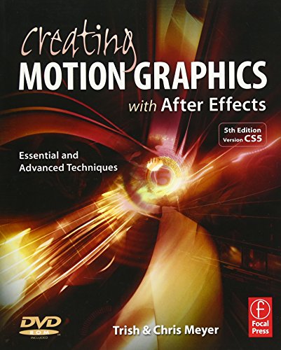 Creating Motion Graphics with After Effects : Essential and Advanced Techniques