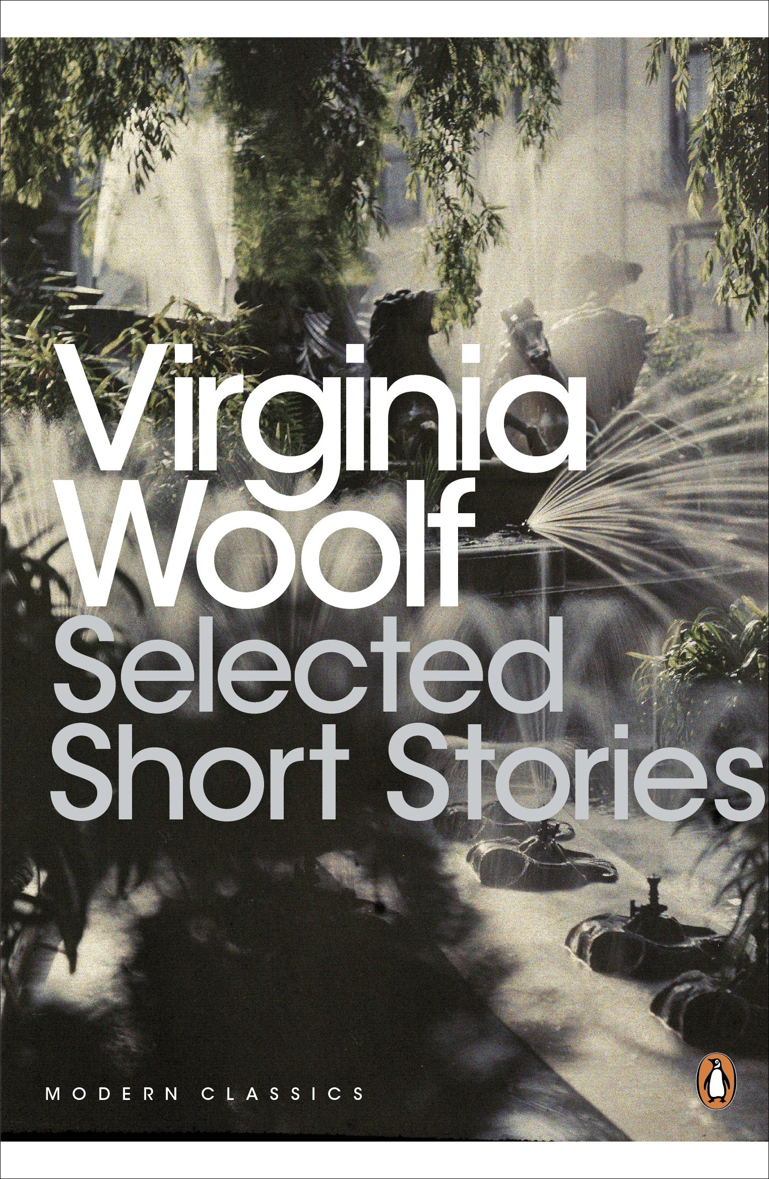 Viginia Woolf Selected Short Stories [Modern Classics]