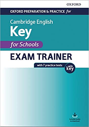 Oxford Preparation and Practice for Cambridge English : A2 Key for Schools Exam Trainer with Key 