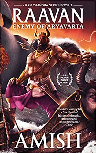 Raavan : Enemy of Aryavarta (Ram Chandra Series #03)