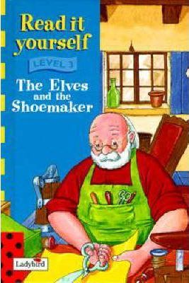 Read it Yourself Level 3 The Elves and the Shoemaker