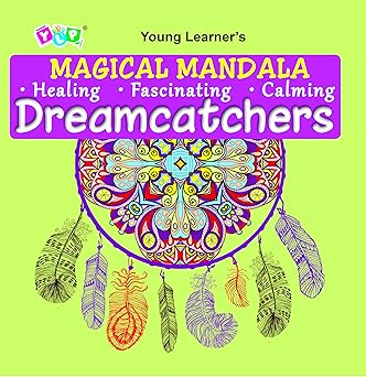 Young Learner's Magical Mandala Dreamcatcher Adult Coloring Book
