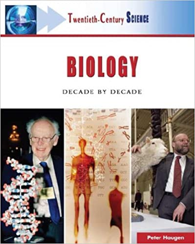 20th Century Science: Biology Decade by Decade [HB]