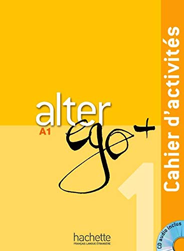 Alter Ego + 1 Cahier Dactivites A1 W/CD