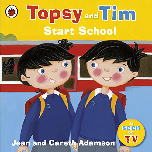Topsy And Tim Start School (Topsy & Tim)