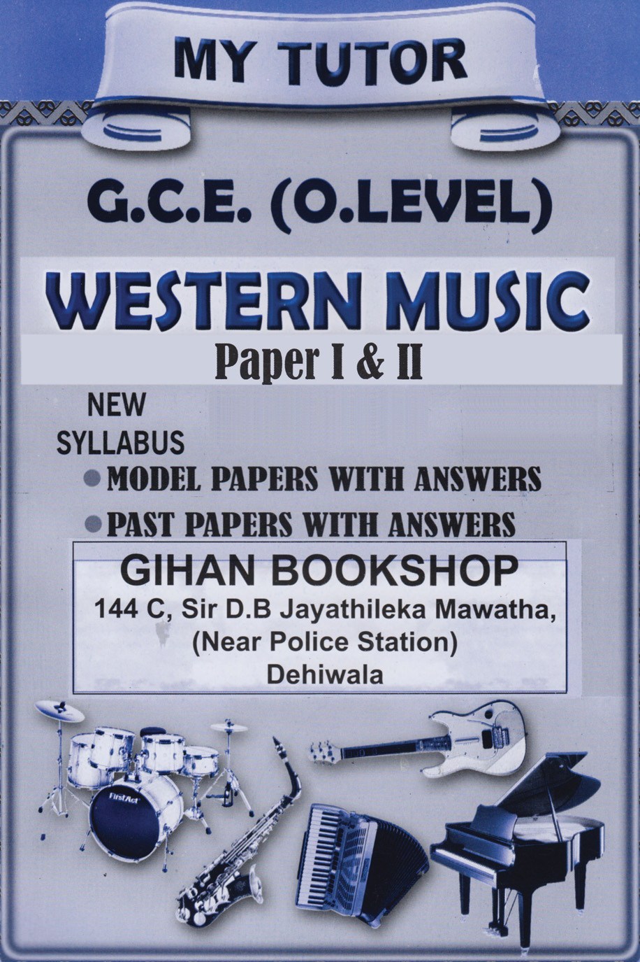 My Tutor G.C.E (O.Level ) Western Music Paper 1 & 2