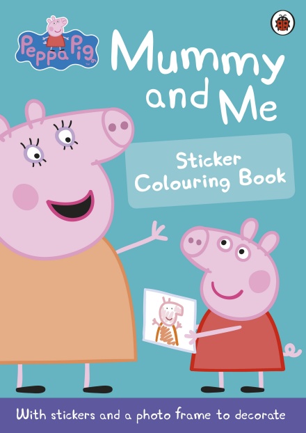 Peppa Pig Mummy and Me Sticker Colouring Book