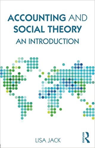 Accounting and Social Theory: An introduction