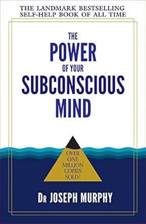 The Power of your Subconscious Mind