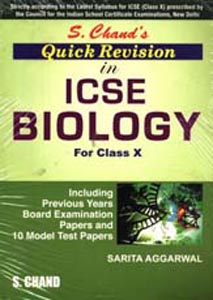 S. Chand's Quick Revision in ICSE Biology for Class X