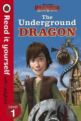 Read It Yourself with Ladybird Level 1 : Dragons - The Underground Dragon