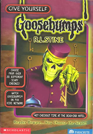 Goosebumps: Checkout Time At The Dead End hotel #27