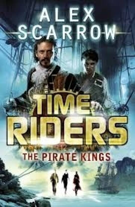 The Pirate Kings (Time Riders Book 7)