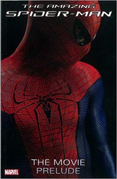Amazing Spider-Man: The Movie Prelude