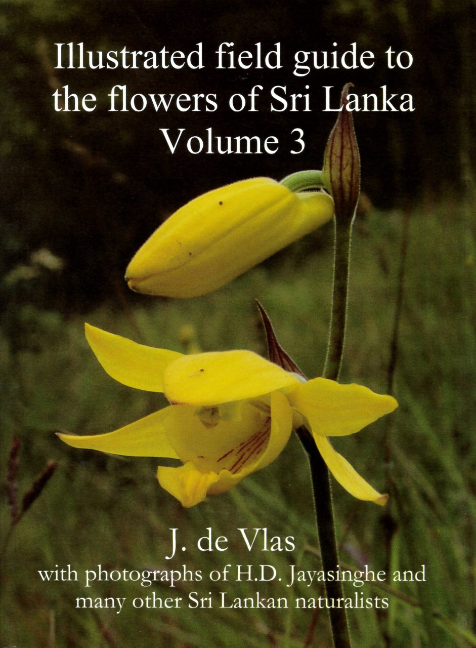 Illustrated field guide to the flowers of Sri Lanka Volume 3