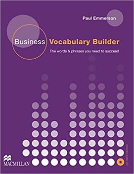 Business Vocabulary Builder : Intermediate to Upper-intermediate