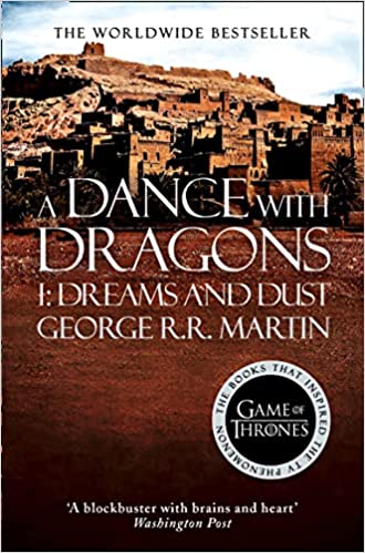 Game of Thrones A Dance With Dragons i : Dreams And Dust ( 6 )