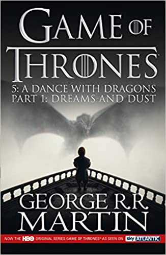 Game of Thrones 5 A Dance With Dragons Part 1 Dreams and Dust