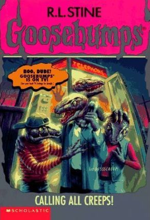 Goosebumps Calling all Creeps #50
