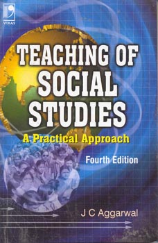 Teaching of Social Studies a practical approach
