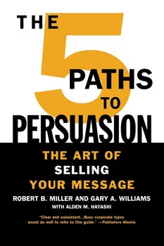 The Five Paths to Persuation: The Art of Selling Your Message