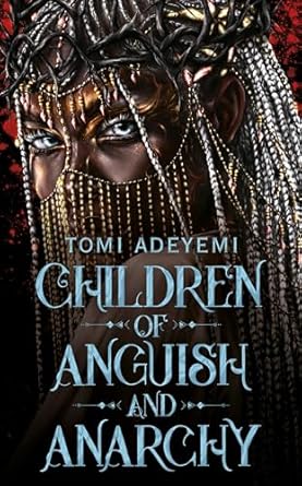 Children of Anguish and Anarchy (HB)