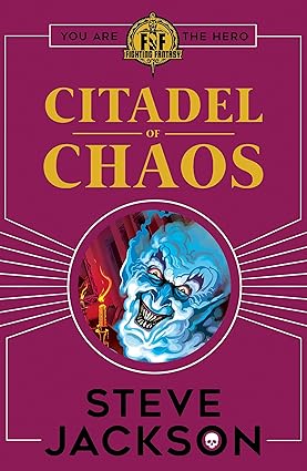 Fighting Fantasy #3 : The Citadel of Chaos