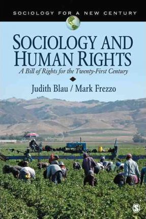 Sociology and Human Rights A Bill of Rights for the Twenty-First Century