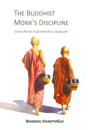 The buddhist monks discipline