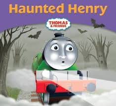Thomas & Friends : 67 Haunted Henry