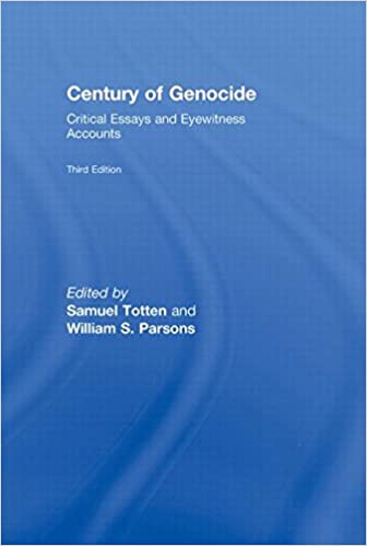 Century of Genocide Critical Essays and Eyewitness Accounts