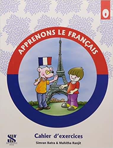 Apprenons Le Francais Volume 0 Cahier d exercices