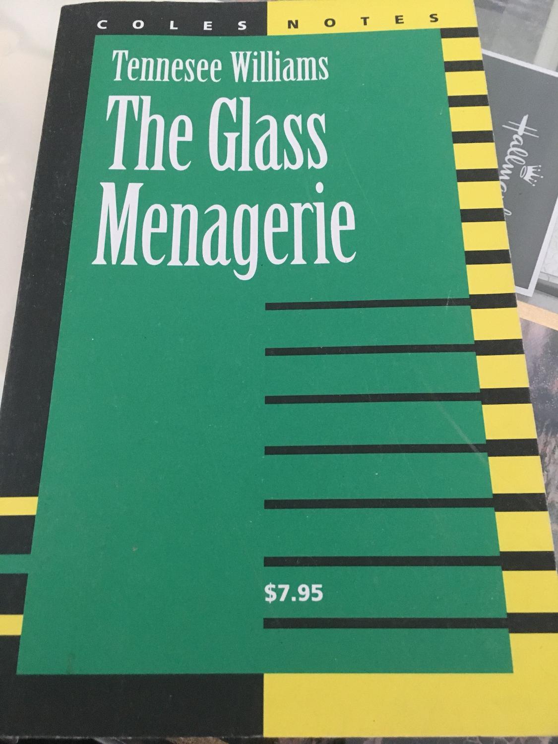 Coles Notes - Williams: The Glass Menagerie
