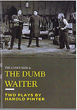 The Caretaker & The Dumb Waiter