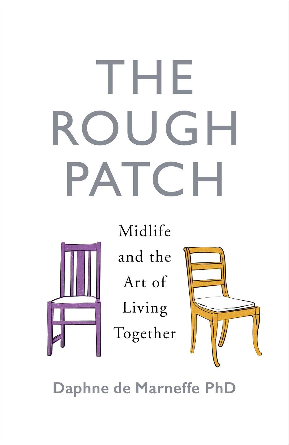 The Rough Patch: Midlife and the Art of Living Together