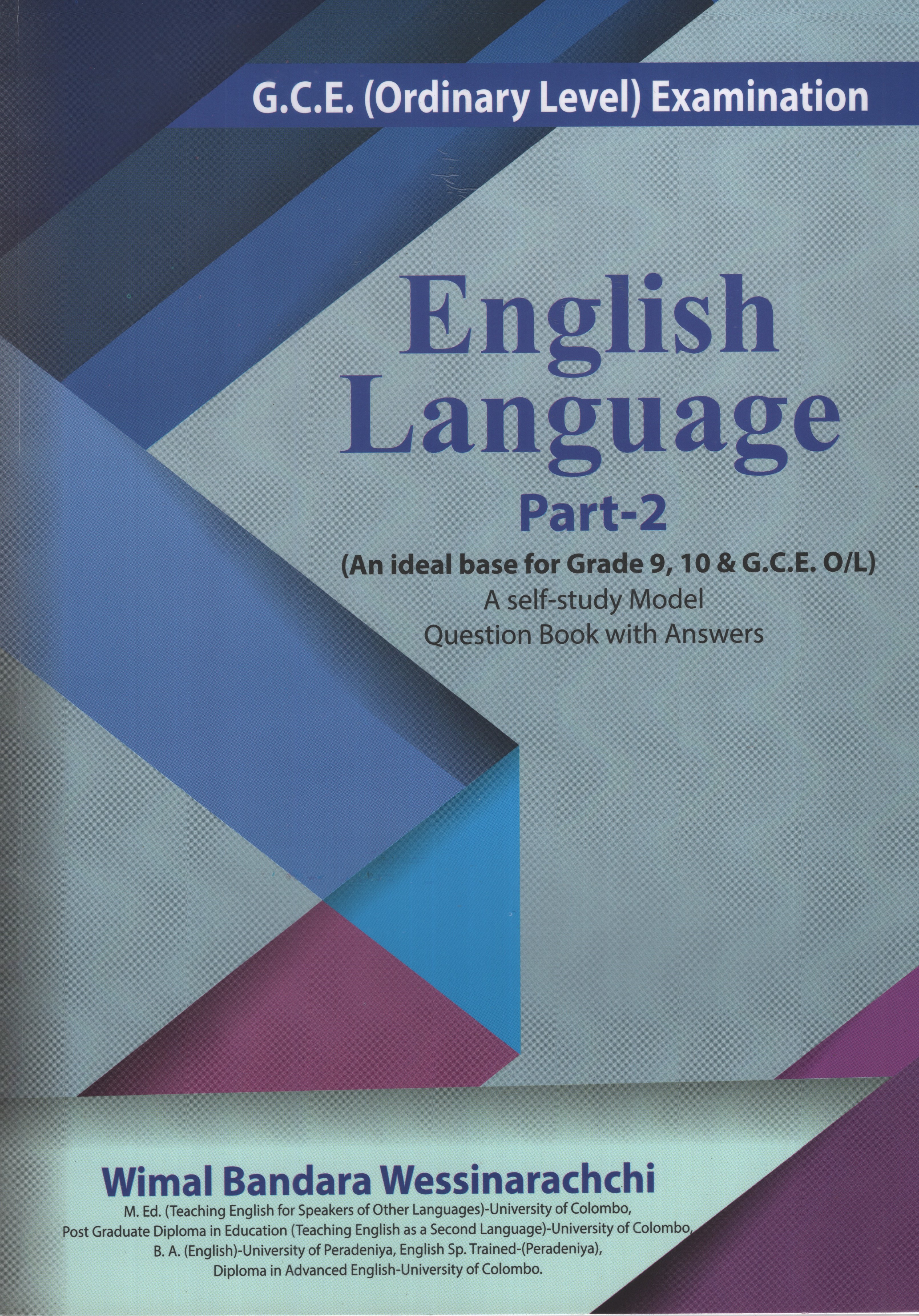 O/L Examination English Language Part 2 A Self Study Model Question Book with Answers