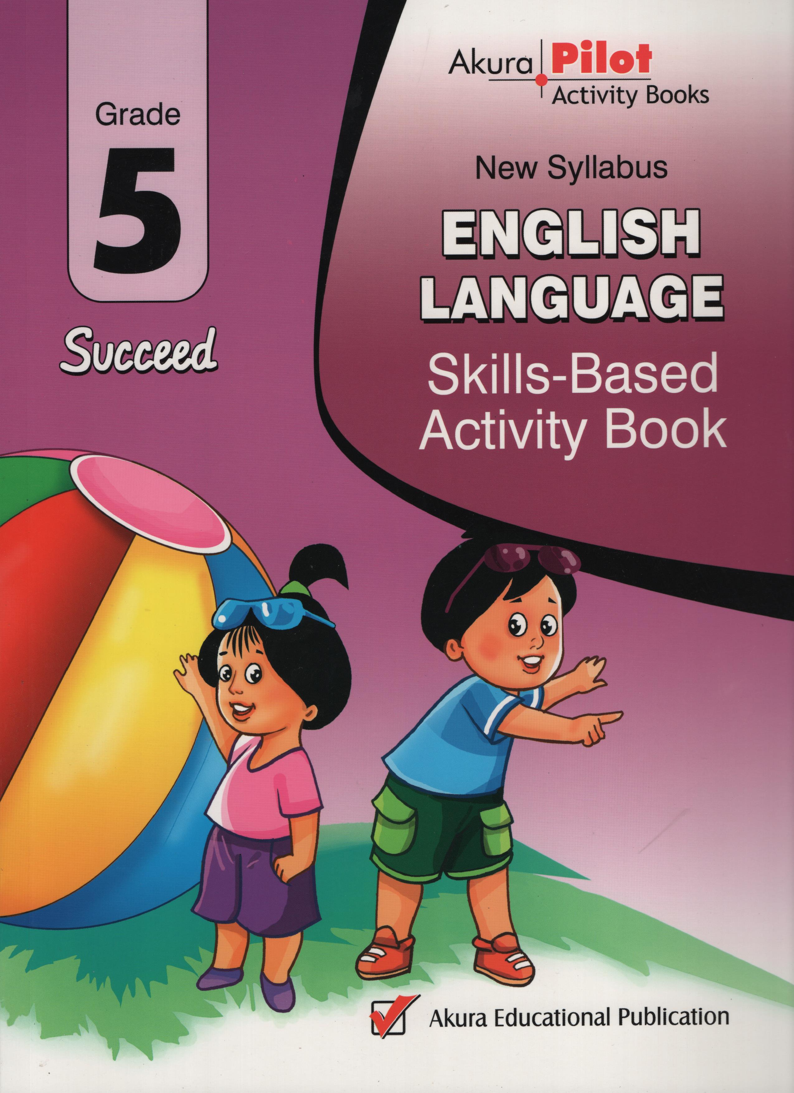 Akura Pilot Grade 5 Succeed English Language Skills Based Activity Book