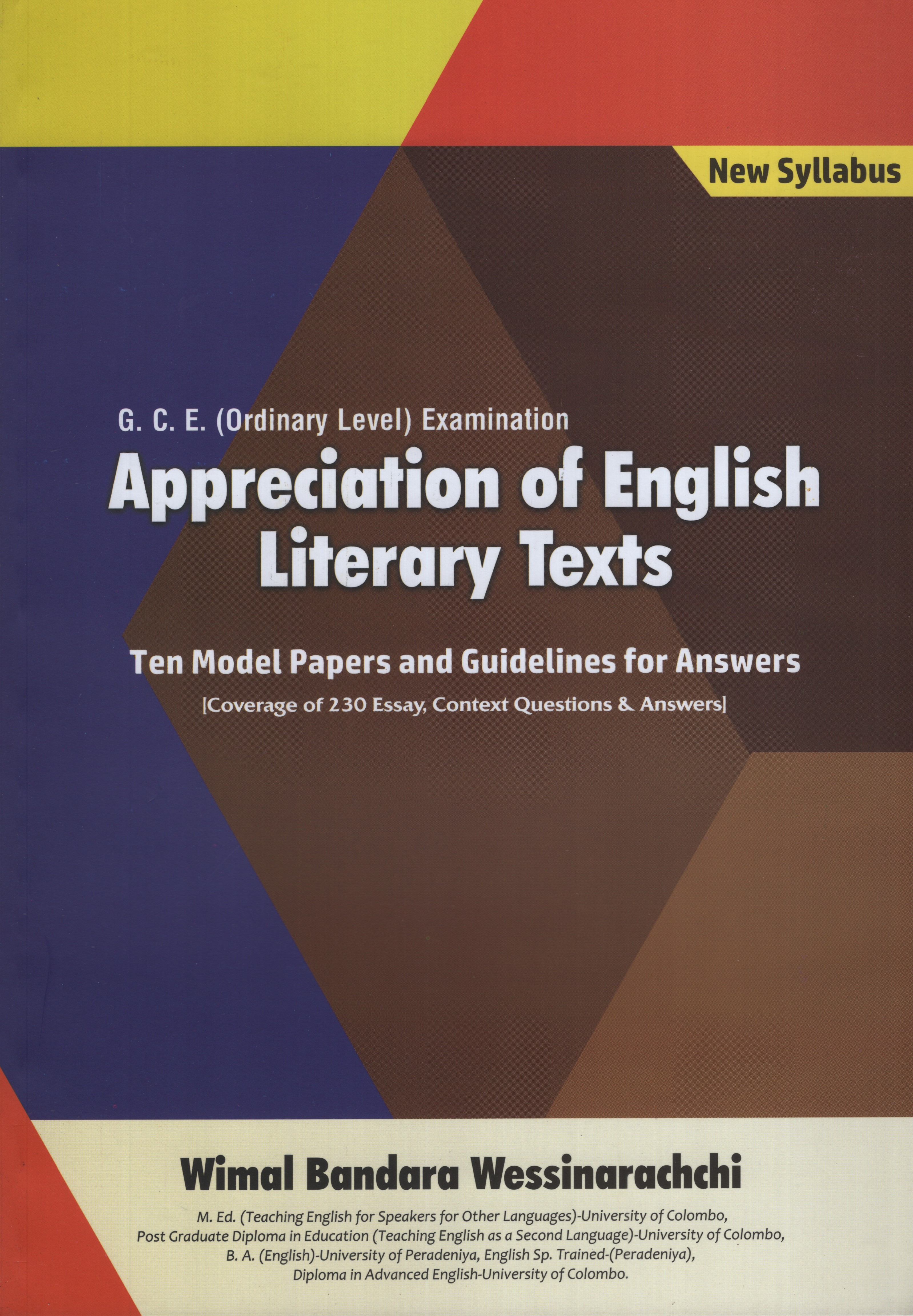 O/L Examinations Appreciation of English Literary TextsTen Model Papers and Guidelines for Answers