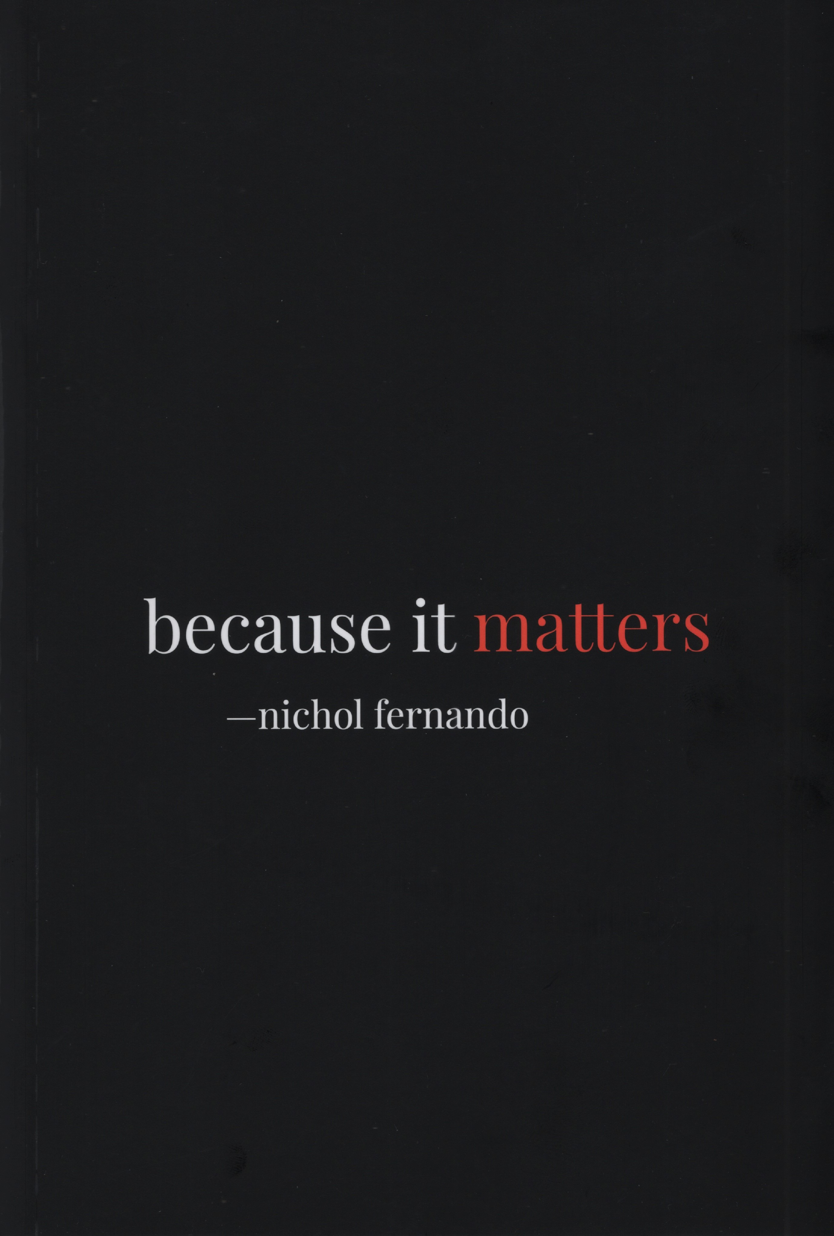 because it matters