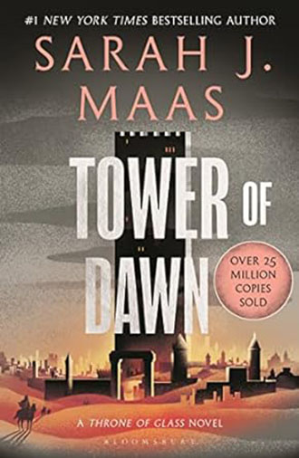 Tower of Dawn : A Throne of Glass Novel