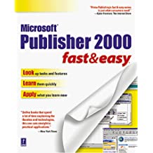 Publisher 2000 Fast & Easy