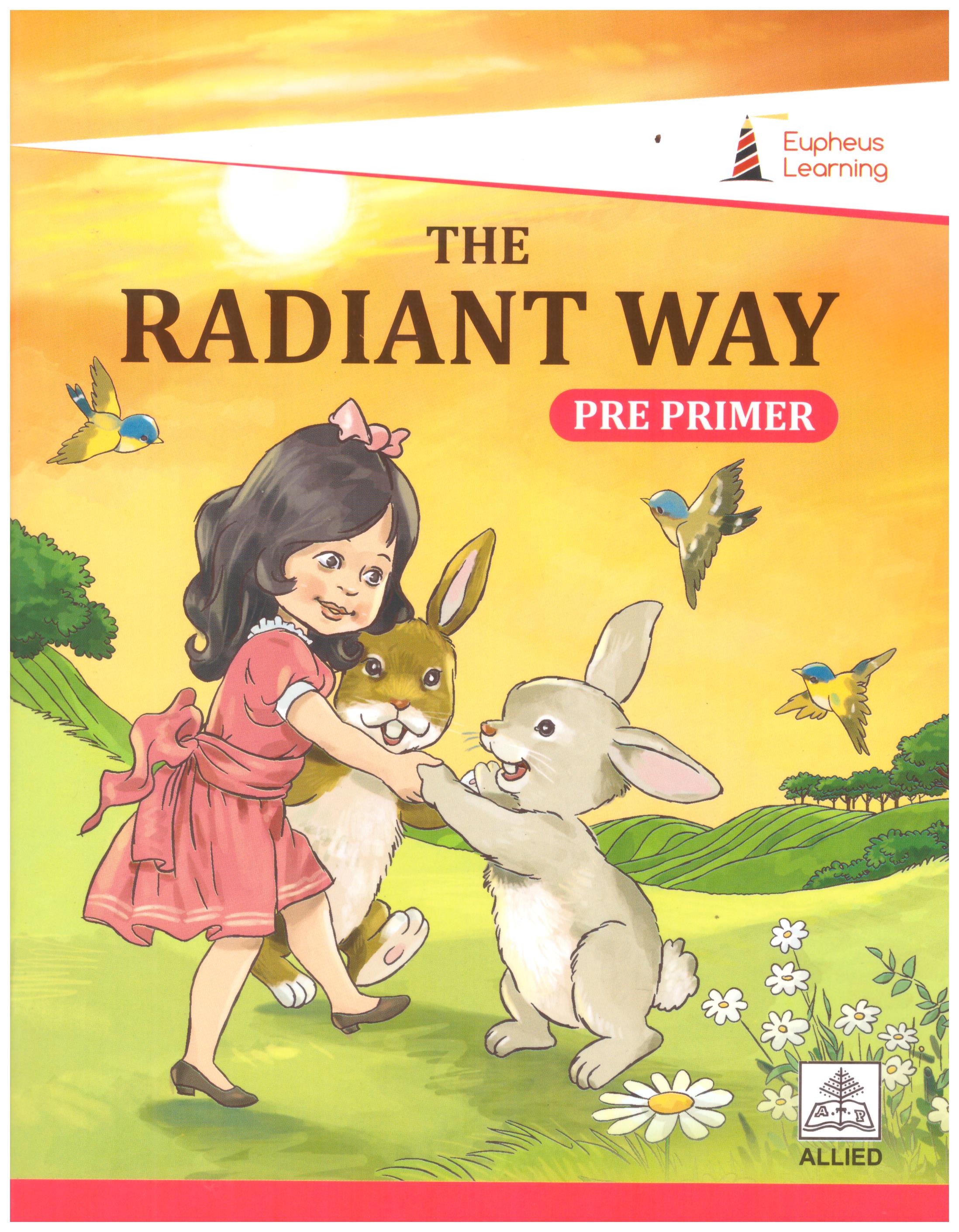 The Radiant Way Pre Primer