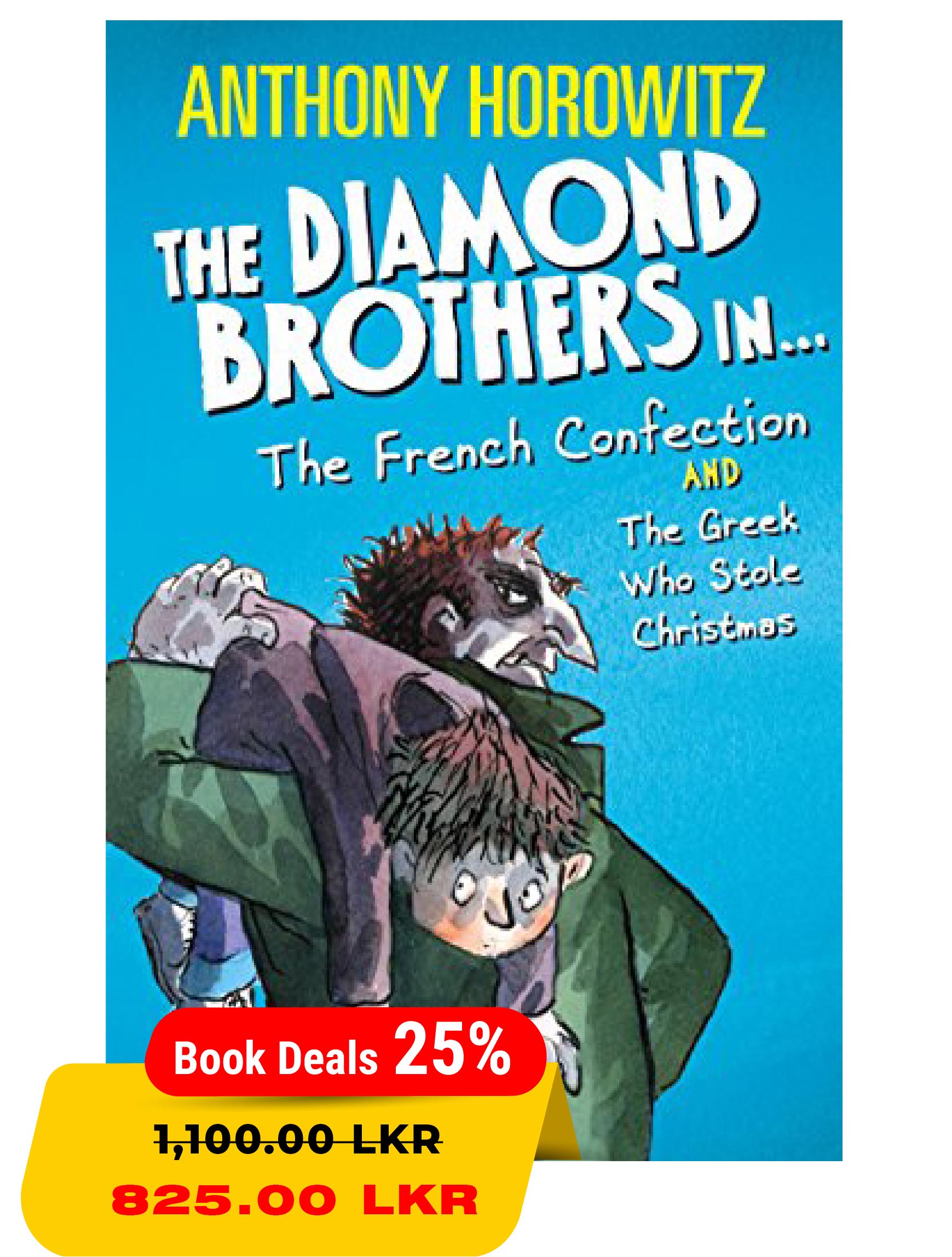The Diamond Brothers In : The French Confection and The Greek Who Stole Christmas
