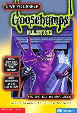 Goosebumps  #25 : Shop Till you Drop Dead