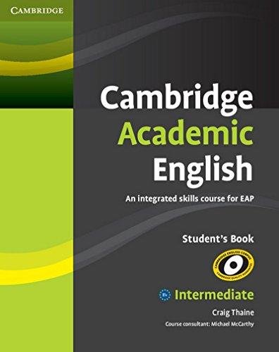 Cambridge Academic English B1+ Intermediate Students Book